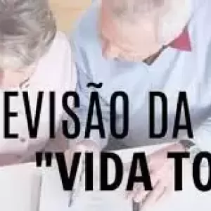 Revisão da Vida Toda: O futuro das aposentadorias do INSS
