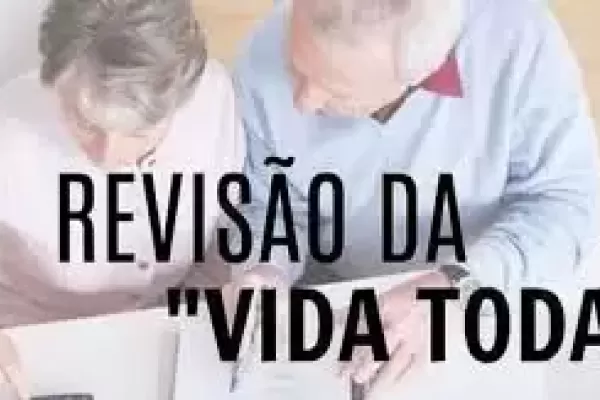 Revisão da Vida Toda: O futuro das aposentadorias do INSS